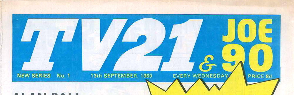 TV21 & Joe 90 #1, 13 Sep 1969